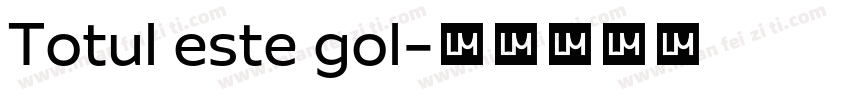 Totul este gol字体转换